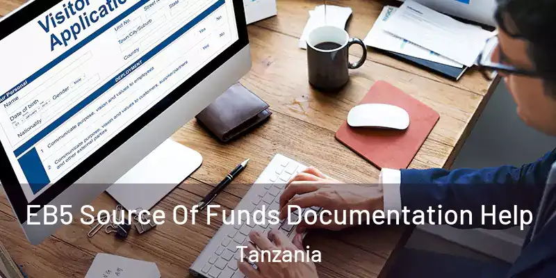  EB5 Source Of Funds Documentation Help Tanzania