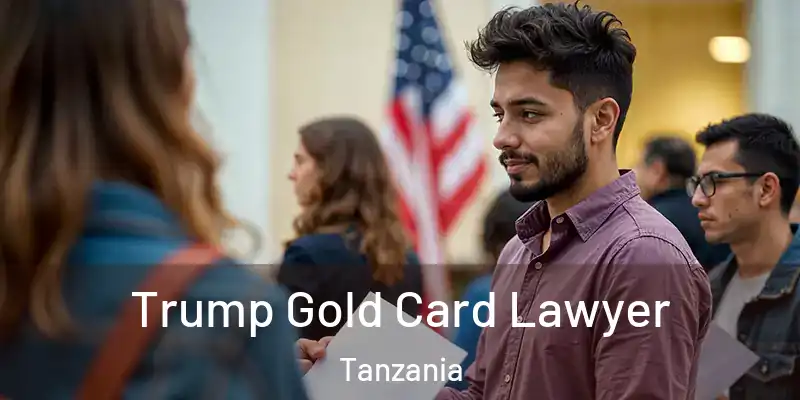  Trump Gold Card Lawyer Tanzania