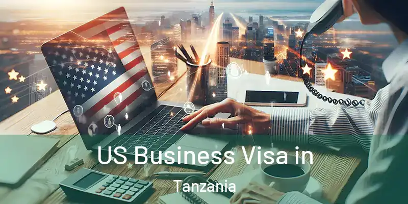  US Business Visa in Tanzania