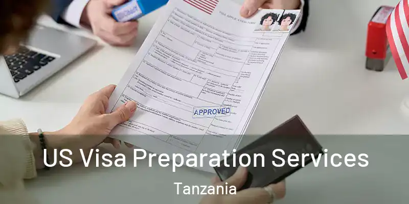  US Visa Preparation Services Tanzania